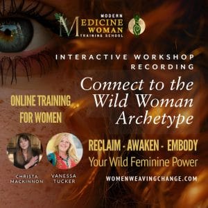 WILD WOMAN INTERACTIVE TRAINING VIDEO MEDICINE WOMAN TRAINING SCHOOL